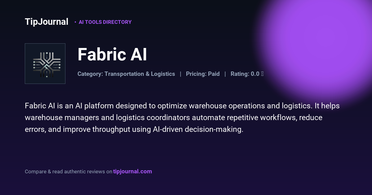 Fabric AI — AI Warehouse Automation Platform | TipJournal