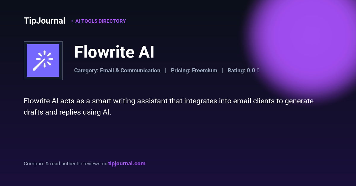Flowrite AI — Flowrite is now a part of MailMaestro | Pricing, Reviews ...
