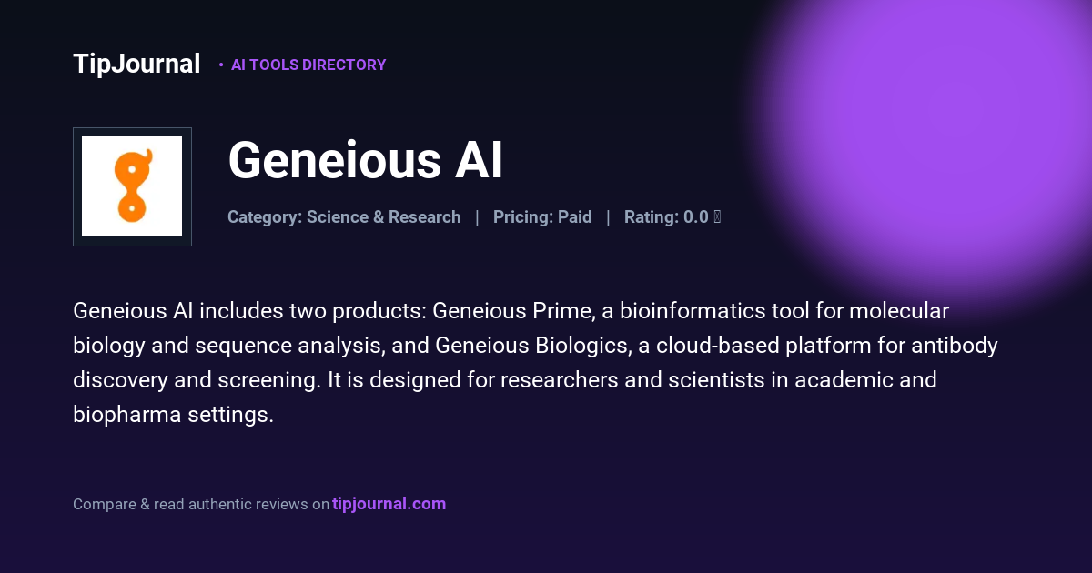 Geneious AI — Bioinformatics for Sequence Analysis | TipJournal