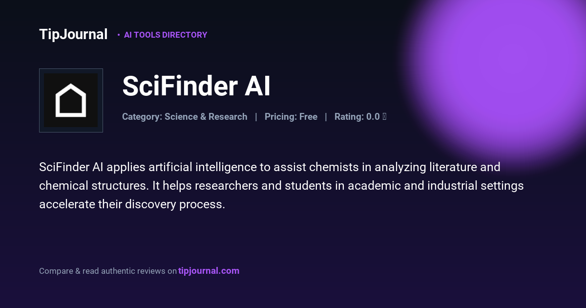 SciFinder AI — SciFinder AI | Pricing, Reviews & Alternatives - TipJournal